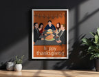 How I Met Your Mother Thanksgiving Poster - Slapsgiving Episode Print, Comedy TV Decor, HIMYM Fan Gift